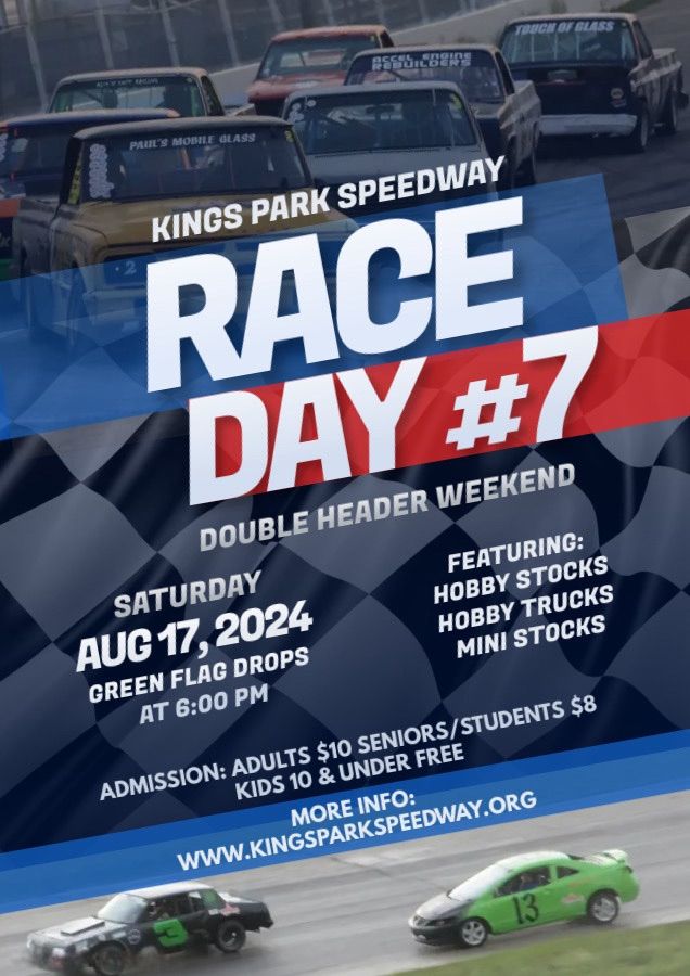 Race Day #7 - Double Header Weekend