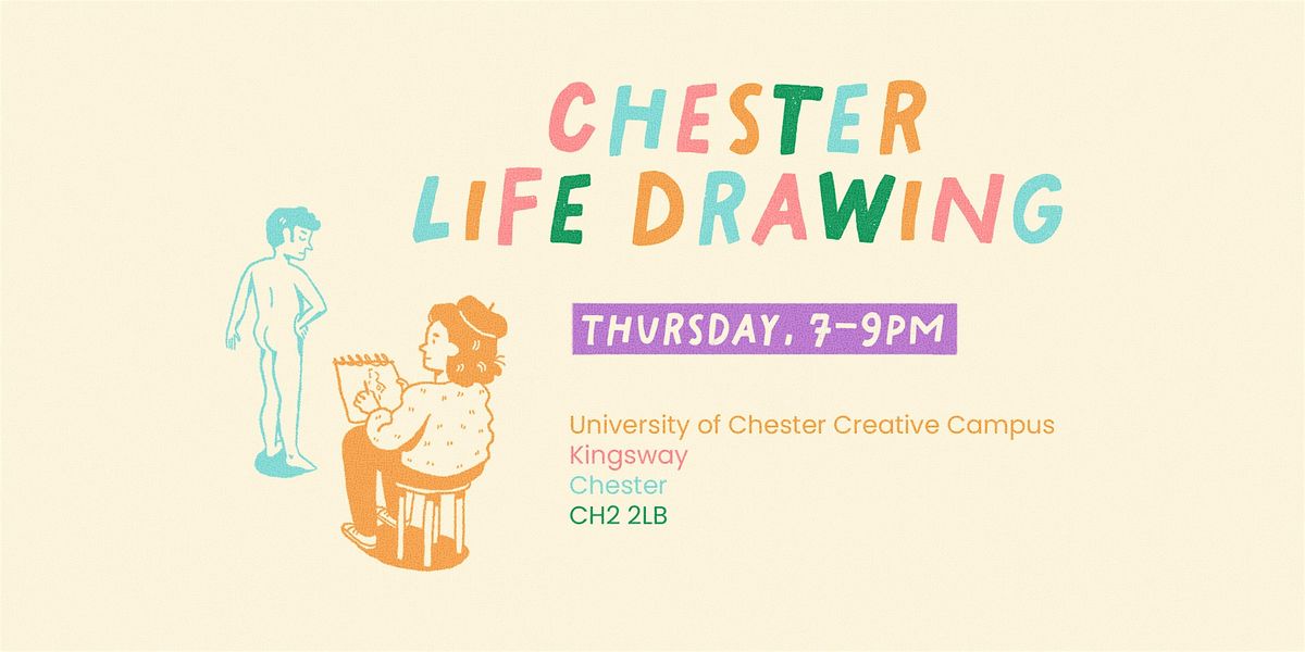 Chester Life Drawing - Thursday Sessions (July)