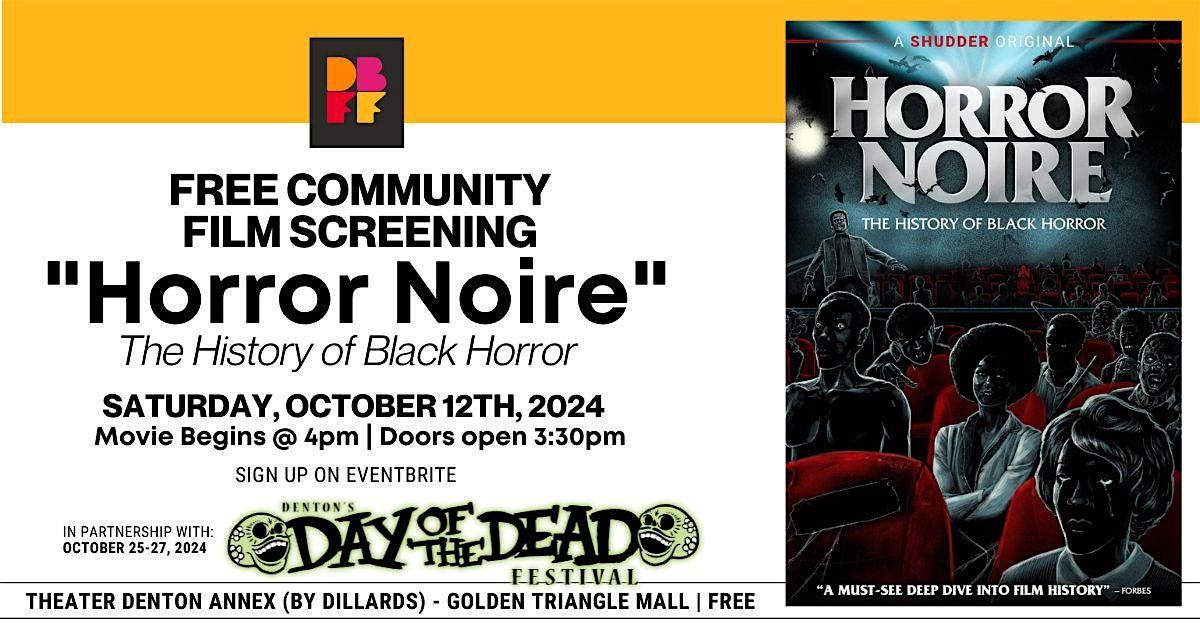 FREE COMMUNITY SCREENING - HORROR NOIRE: THE HISTORY OF BLACK HORROR