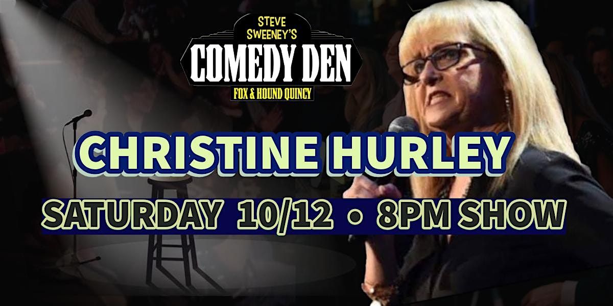 Christine Hurley at the Comedy Den - 10\/12