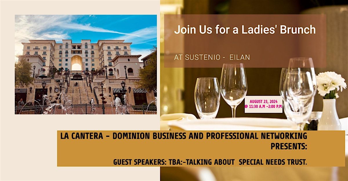 LA CANTERA-DOMINION NETWORKING LADIES' BRUNCH EVENT