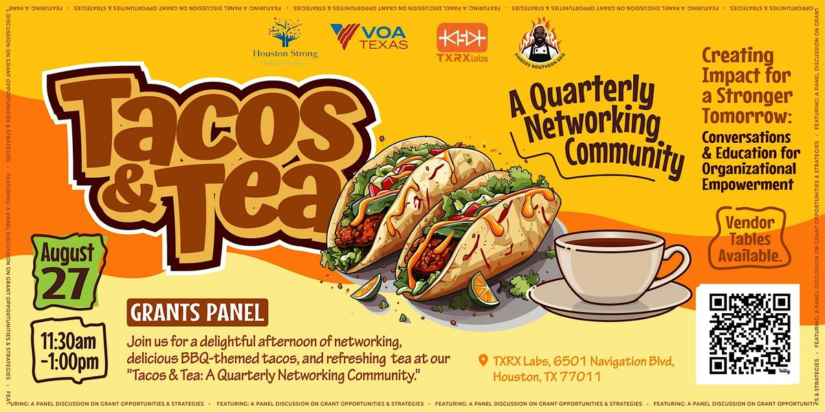 Tacos & Tea: A Quarterly Networking Community