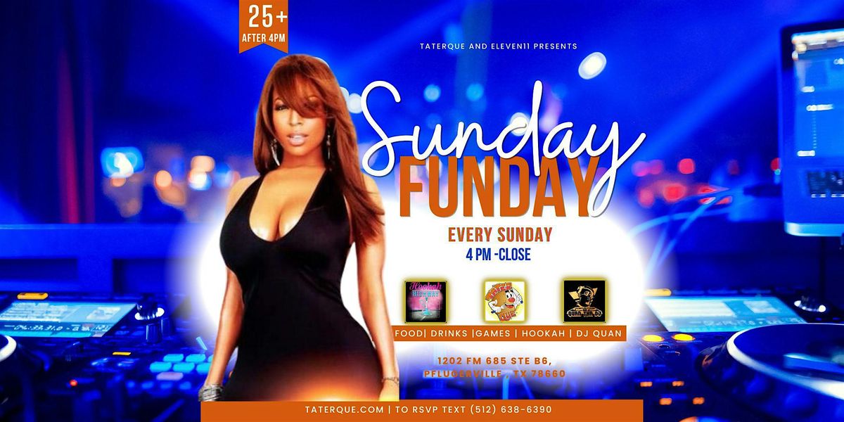 Eleven 11 Sports Bar @ TaterQue Presents: Sunday Funday w\/DJ Quan!