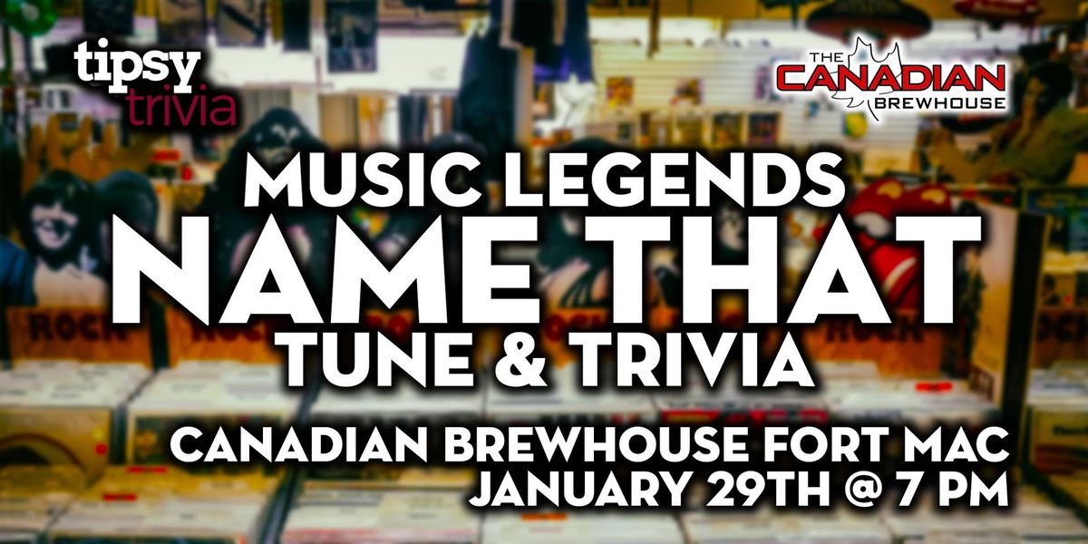 Fort McMurray: Canadian Brewhouse - Music Legends NTT - Jan 29, 7pm