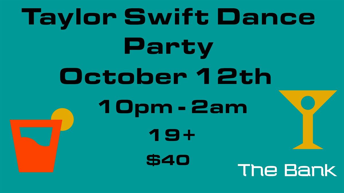 Taylor Swift Dance Party #2