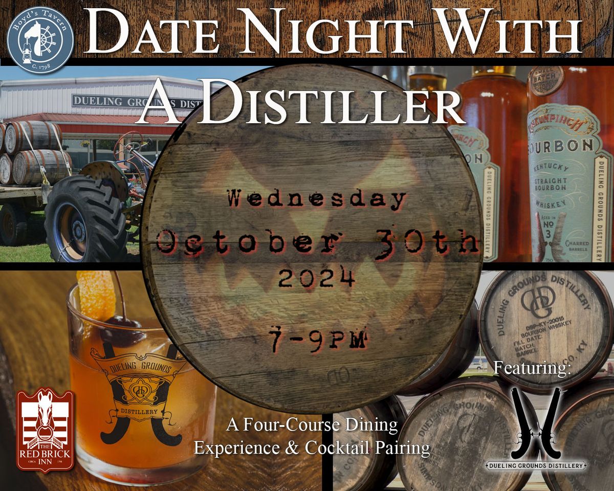 Date Night with a Distiller: Dueling Grounds