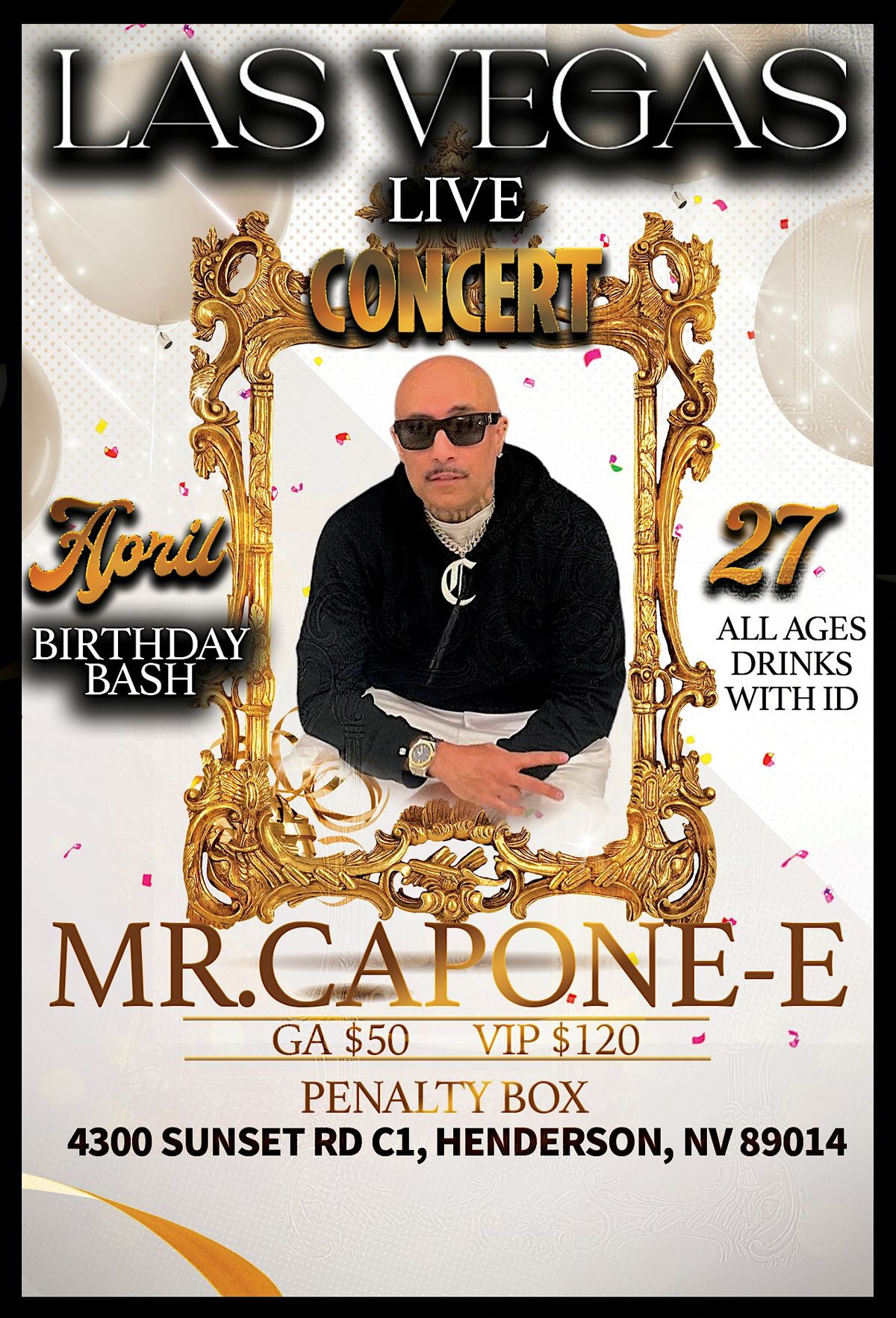 Mr.Capone-E Live  in Concert LAS VEGAS (BIRDTHDAY BASH)