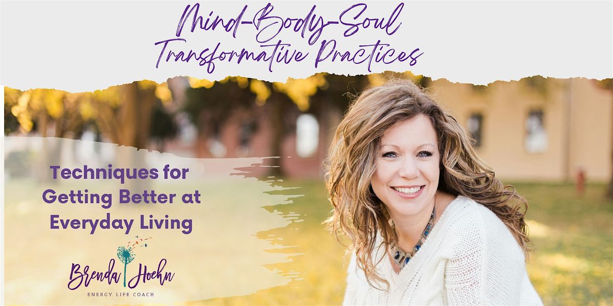 Mind- Body-Soul Transformation Practices- ONSITE Registration (12 Classes)