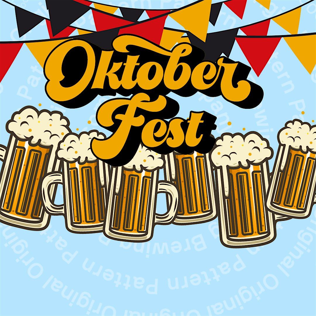 Original Pattern Brewing Co. Presents: Oktoberfest!