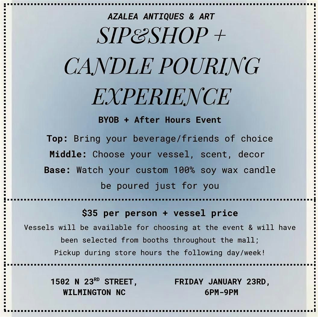 Sip&Shop + Candle Pouring Experience