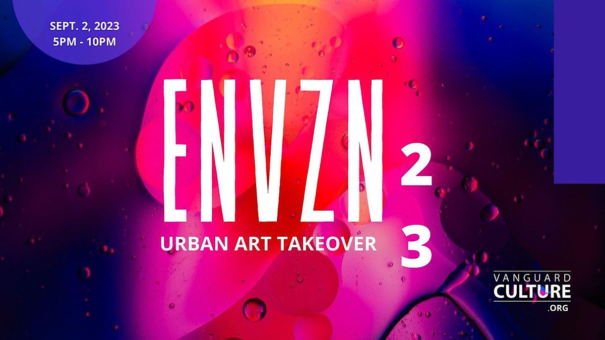 ENVZN Urban Art Takeover