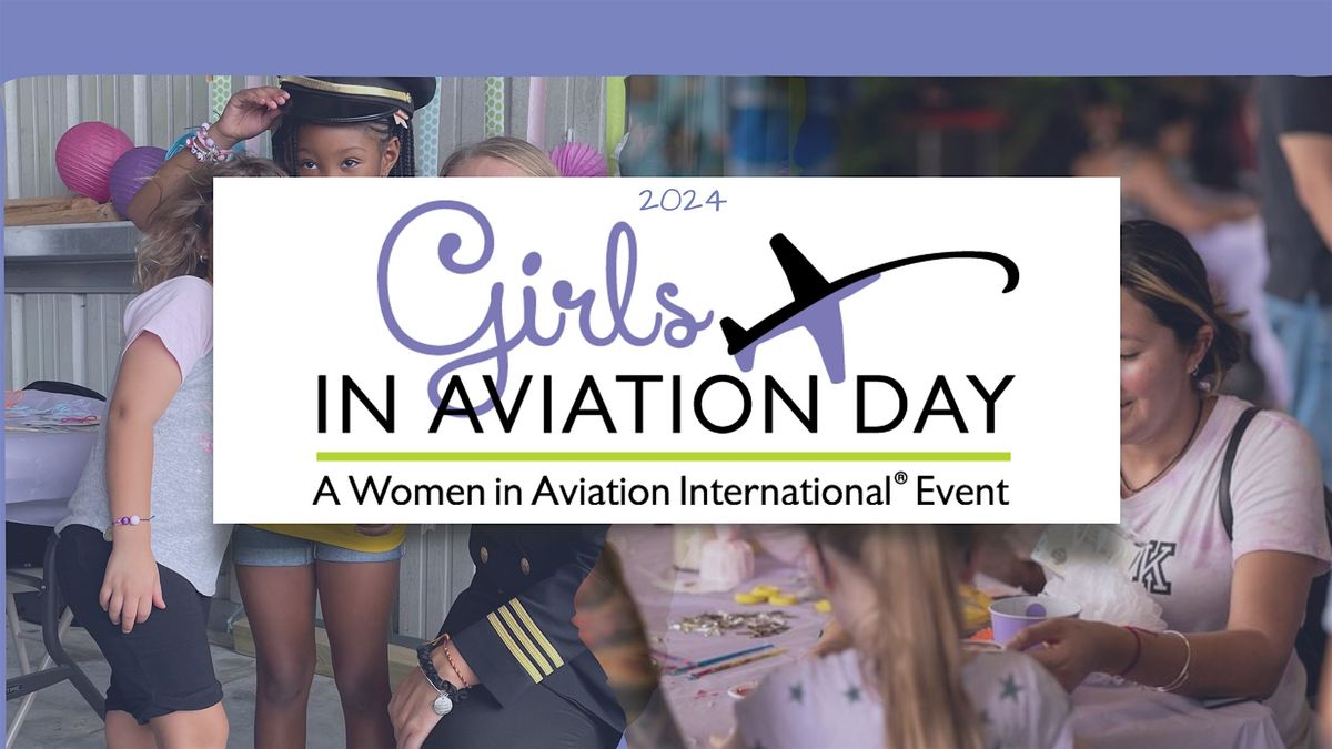 Girls in Aviation Day 2024