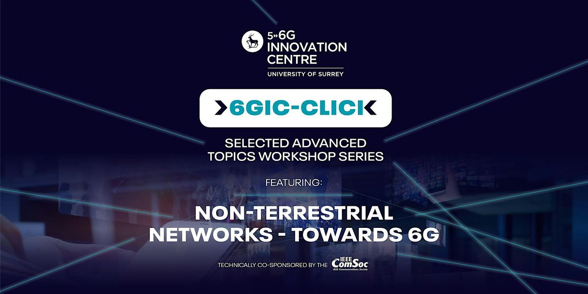 6GIC-CLICK Featuring Non-Terrestrial Networks - Towards 6G