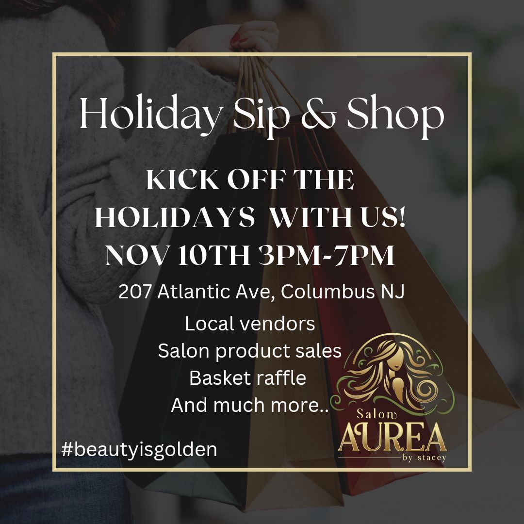 Holiday Sip & Shop at Salon Aurea by Stacey 