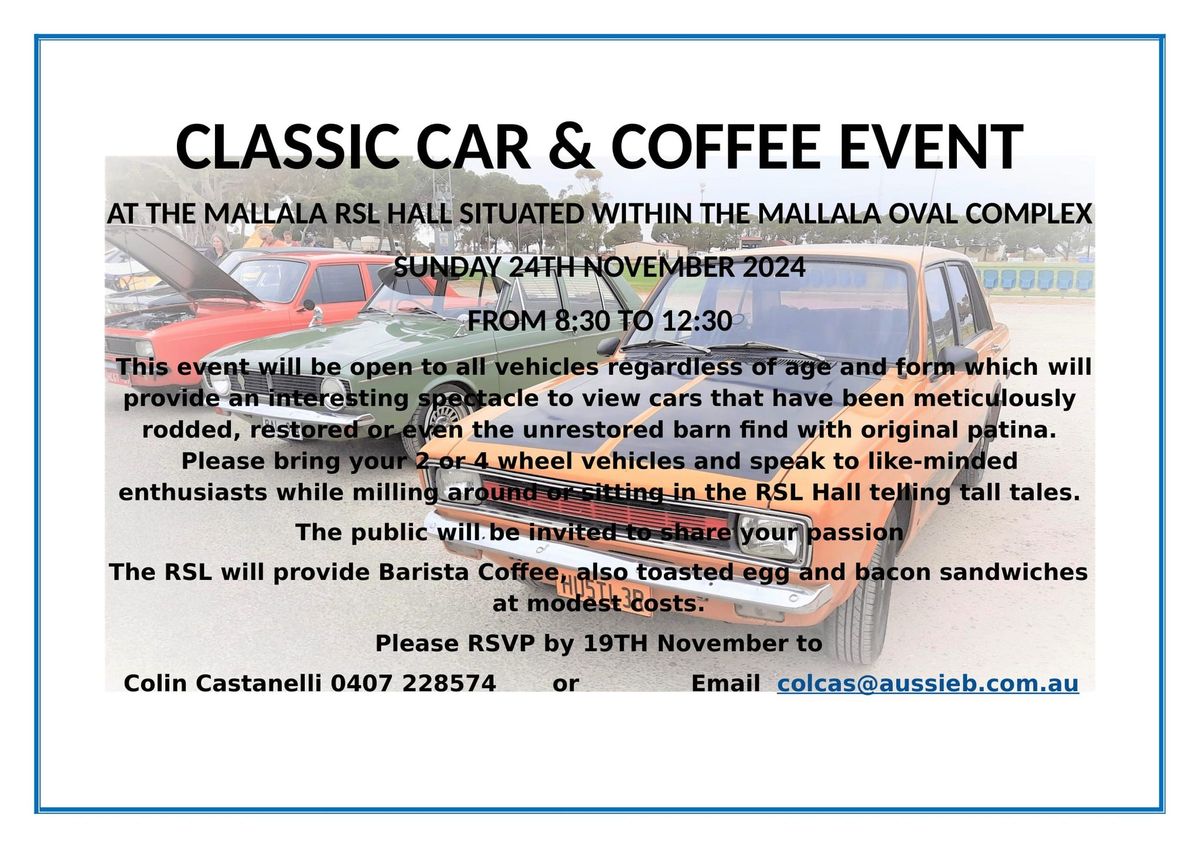 The RSL CLASSIC CAR & COFFEE EVENT