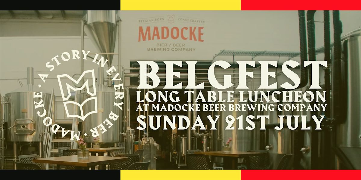 BelgFest Long Table Luncheon at Madocke Beer Brewing Company