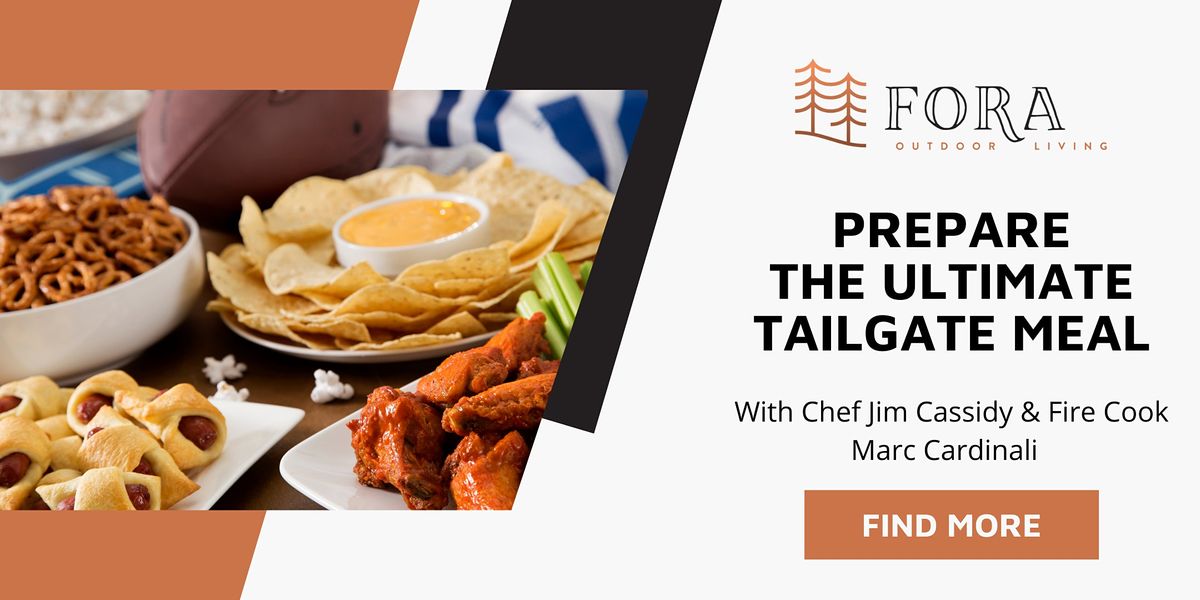 Cooking Workshop Series with Chef Jim Cassidy - The Ultimate Tailgate Menu