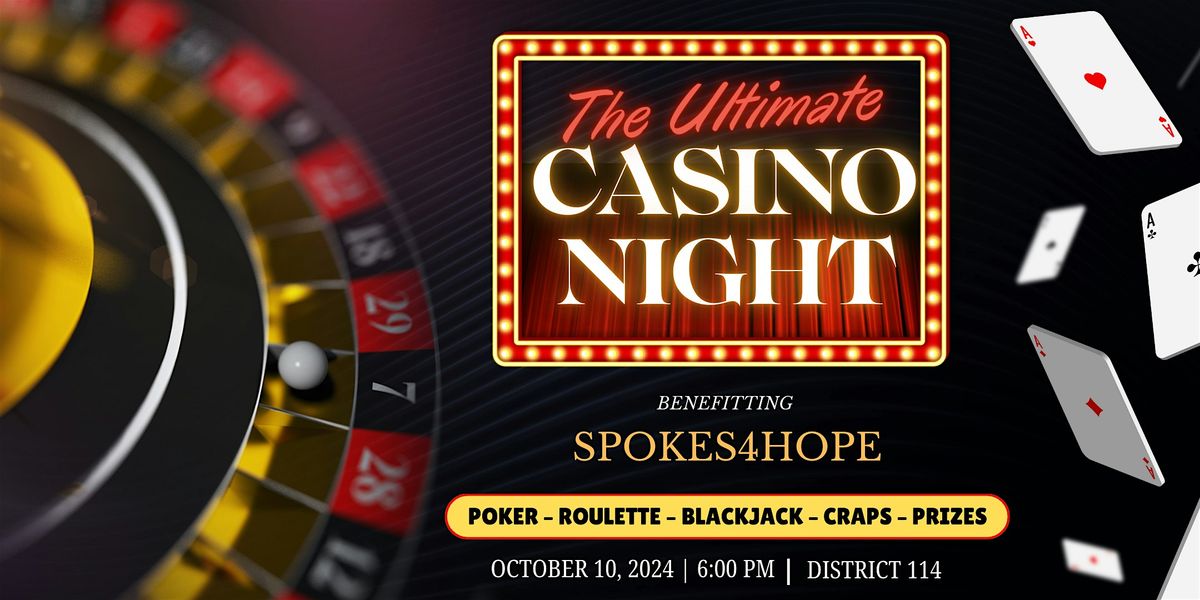 Casino Night - Benefitting  Spokes4Hope