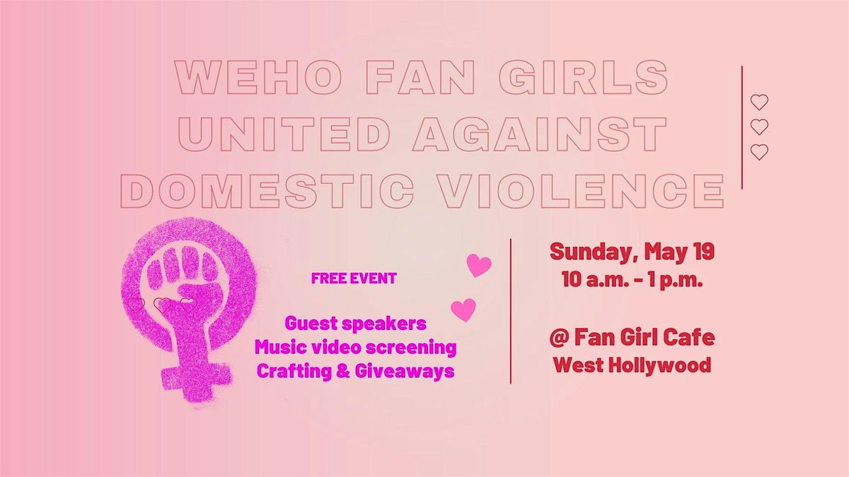 WeHo Fan Girls United Against Domestic Violence