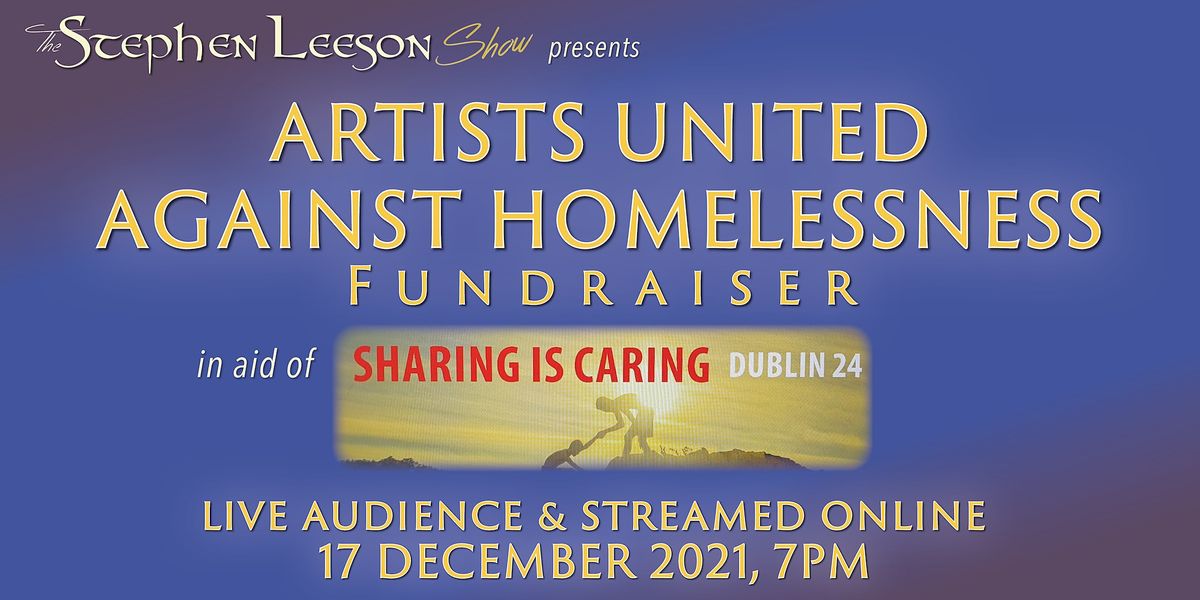 ARTISTS UNITED AGAINST HOMELESSNESS  - Live Performances & Interviews