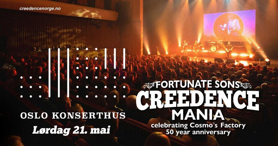 CreedenceMania - Cosmos Factory 50 \/ Oslo Konserthus