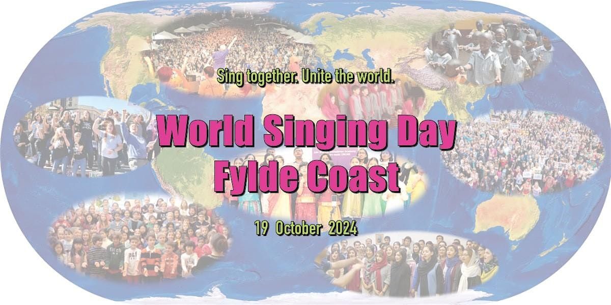 Fylde Coast Singalong for World Singing Day 2024