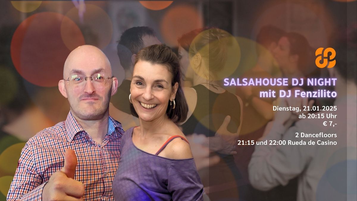 SalsaHouse Party Night mit DJ Fenzilito