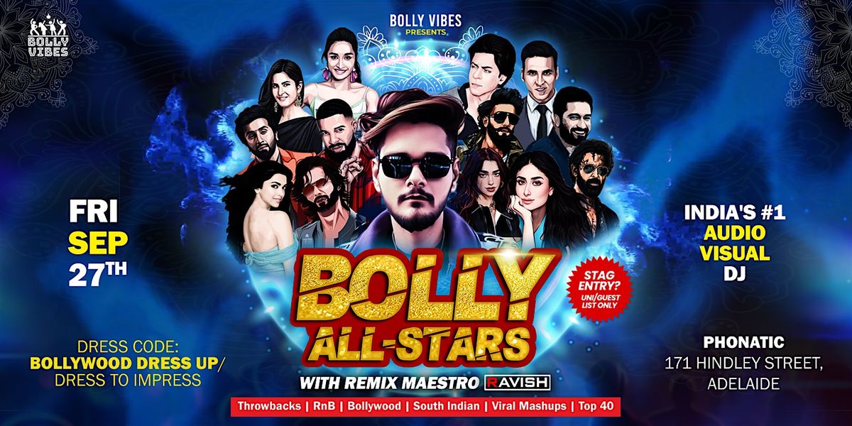 Bolly All-Stars with DJ Ravish - Adelaide's #1 Bollywood Club