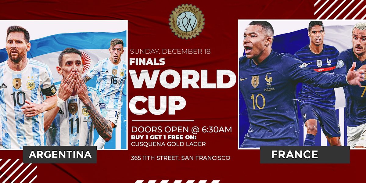 FIFA World Cup Final ARGENTINA VS FRANCE FREE Admission Sunday Dec