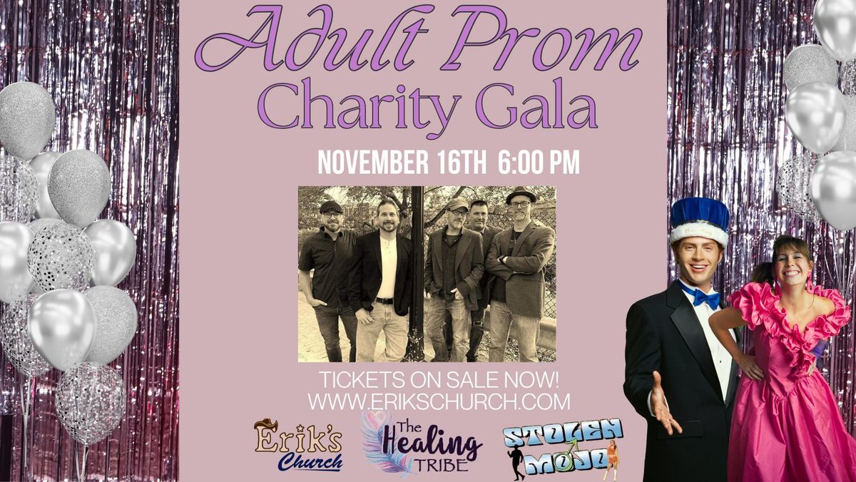 Adult Prom Charity Gala to benefit The Healing Tribe featuring Stolen Mojo!