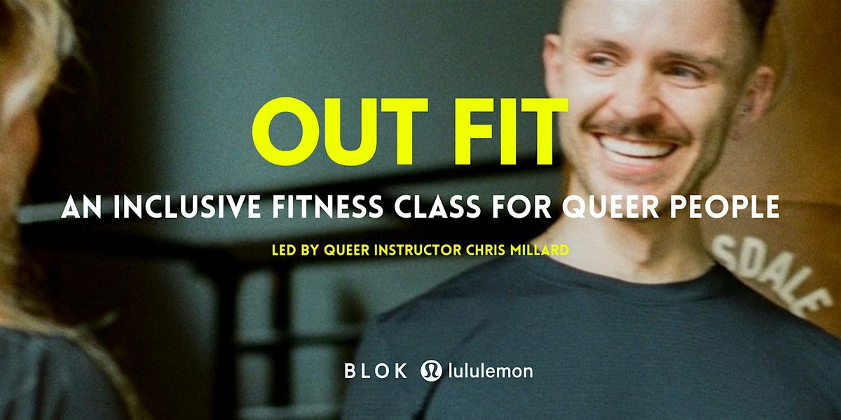 Queer-Only Fitness Class in collaboration with lululemon