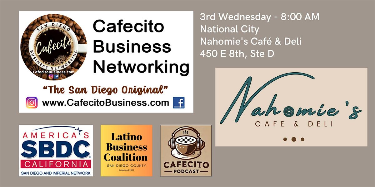 Cafecito Business Networking, National City 3rd Wednesday Feb