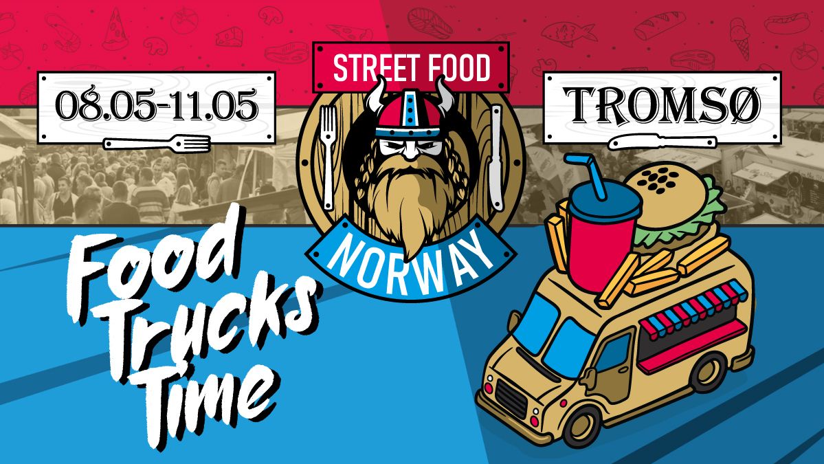 Food Truck Festival i Troms\u00f8 - Street Food Norway Tour 2025