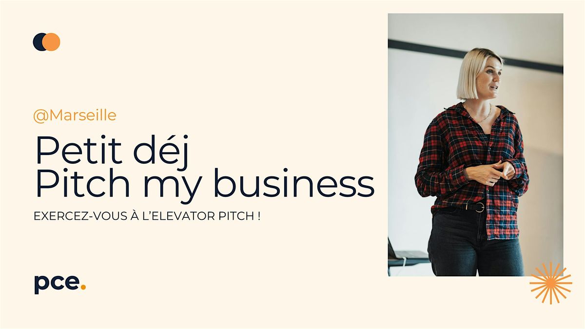 Petit d\u00e9j Pitch my Business