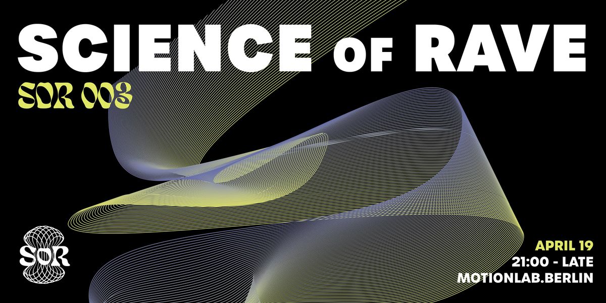 Science of Rave
