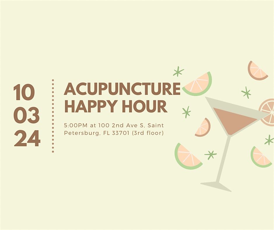 Acupuncture Happy Hour