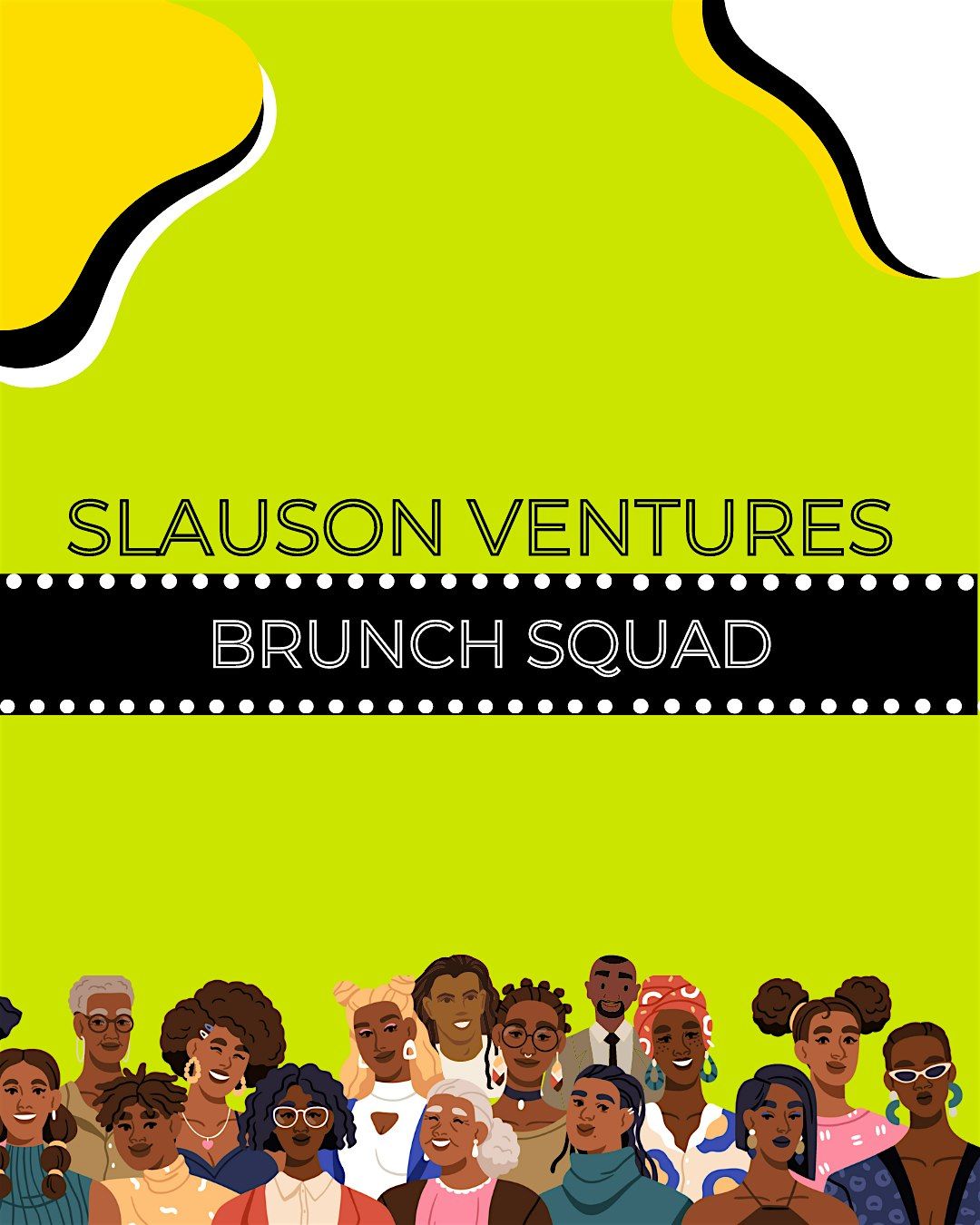 Slauson Ventures Brunch Squad