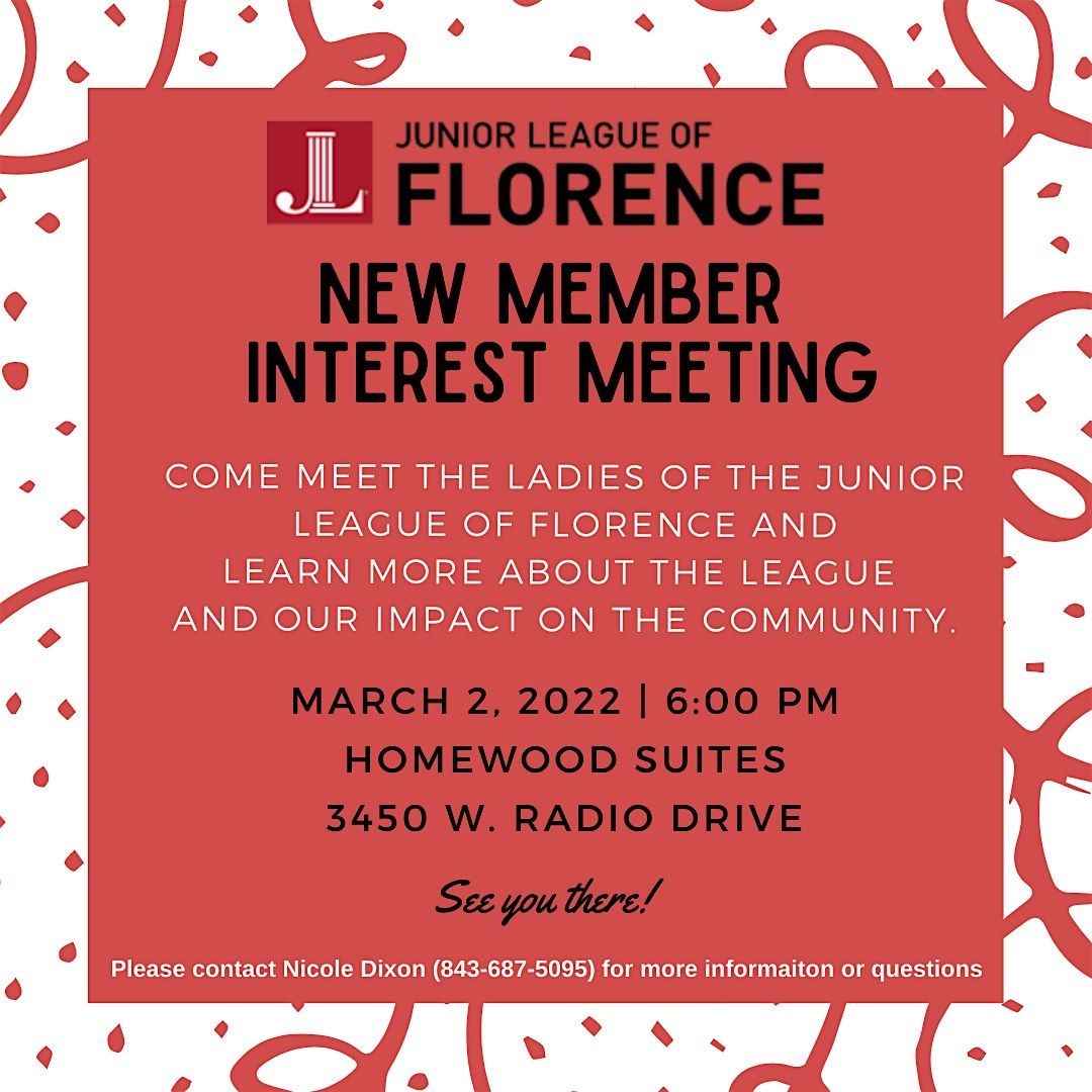 JUNIOR LEAGUE OF FLORENCE INTEREST MEETING
