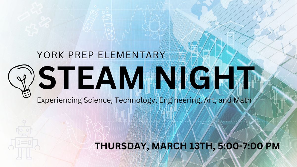 Join us for Elementary STEAM Night!