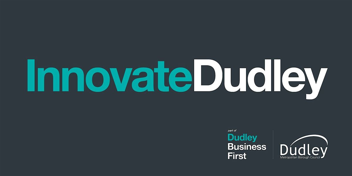 Innovate Dudley - Roundtable