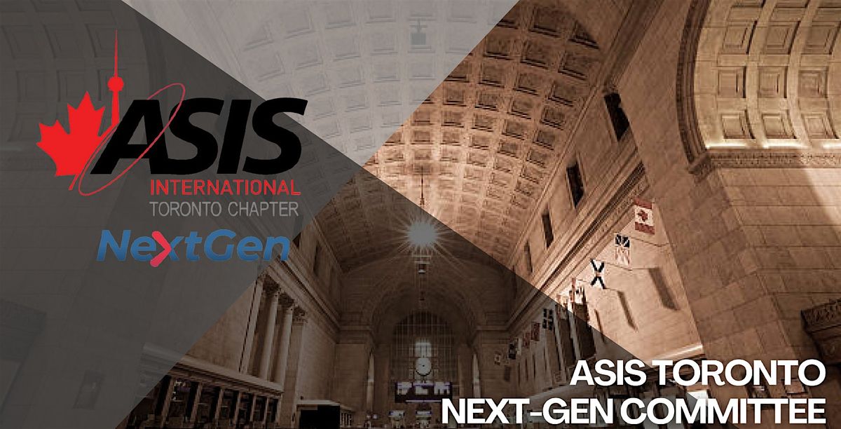 ASIS Next Gen: City Of Toronto Corporate Security Training Seminar