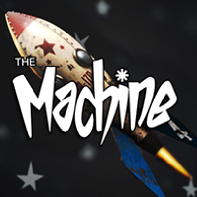 The Machine-Seattle