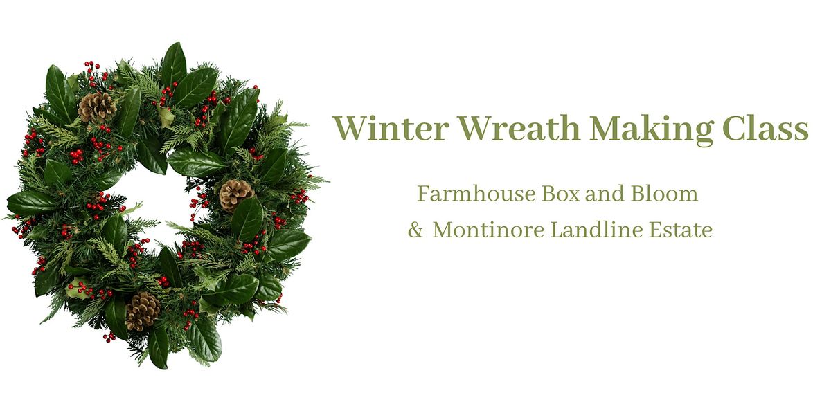 Winter Wreath Making Class