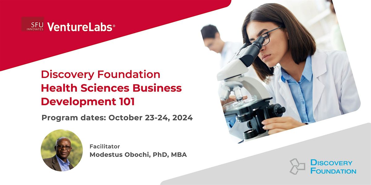 Discovery Foundation Health Sciences Business Development 101 Program