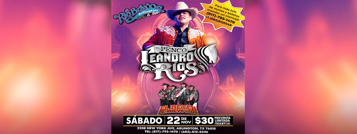 EL PENCO LEANDRO RIOS & EL RETEN DE NUEVO LEON