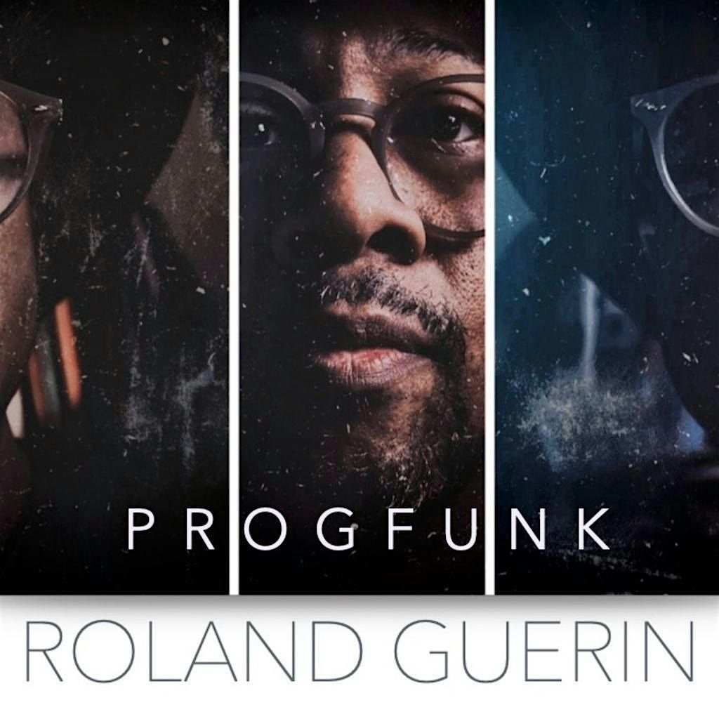 Roland Guerin ProgFunk