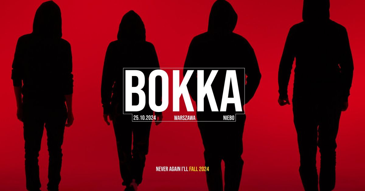 BOKKA | Never Again I\u2019ll Fall 2024 | 25.10.2024 | Warszawa, Niebo