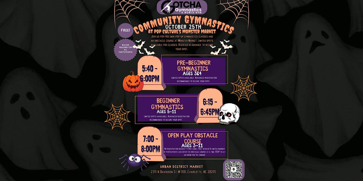 10\/25 Free Community Gotcha Gymnastics Mini Classes at Monster Market