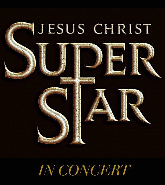 JESUS CHRIST SUPERSTAR IN CONCERT