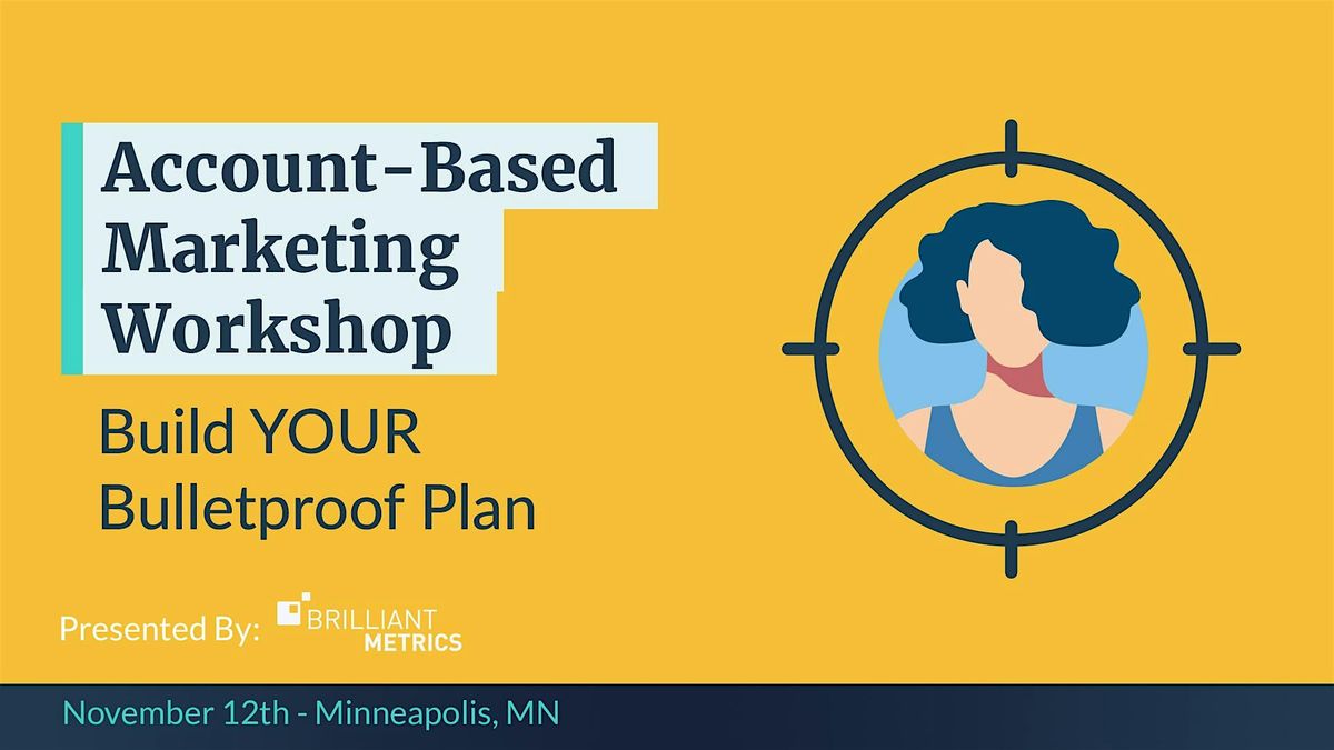 Twin Cities Account-Based Marketing Workshop